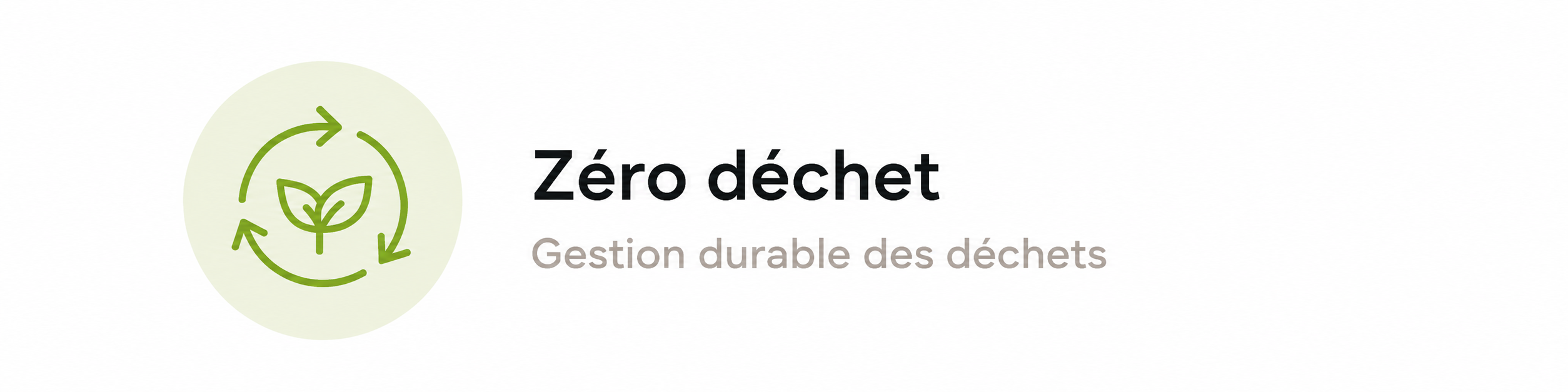Zéro déchet — Gestion durable des déchets